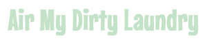 air-my-dirty-laundry-text-logo2